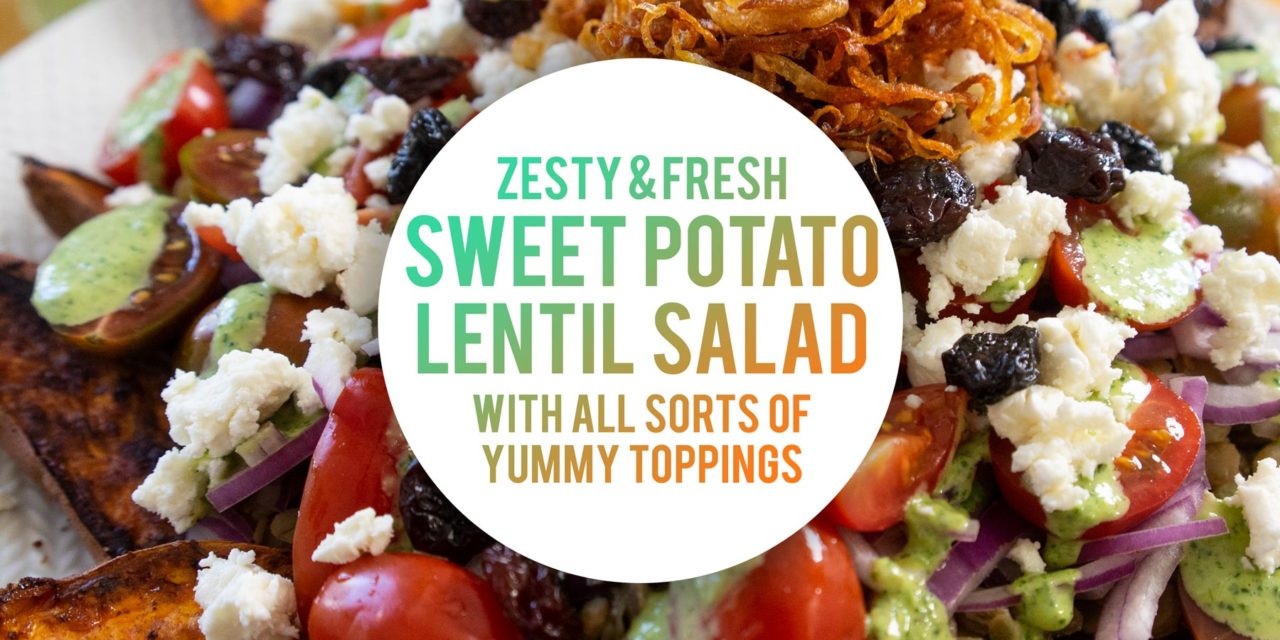 Zesty and Fresh Sweet Potato and Lentil Salad